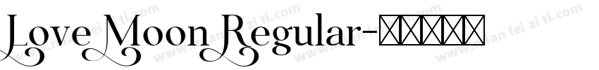 Love Moon Regular字体转换